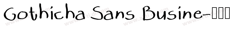 Gothicha Sans Busine字体转换